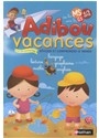 Adibou vacances, de la MS vers la GS (4-5 ans) : réviser et comprendre le monde