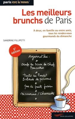 Les meilleurs brunchs de Paris - Sandrine Fillipetti