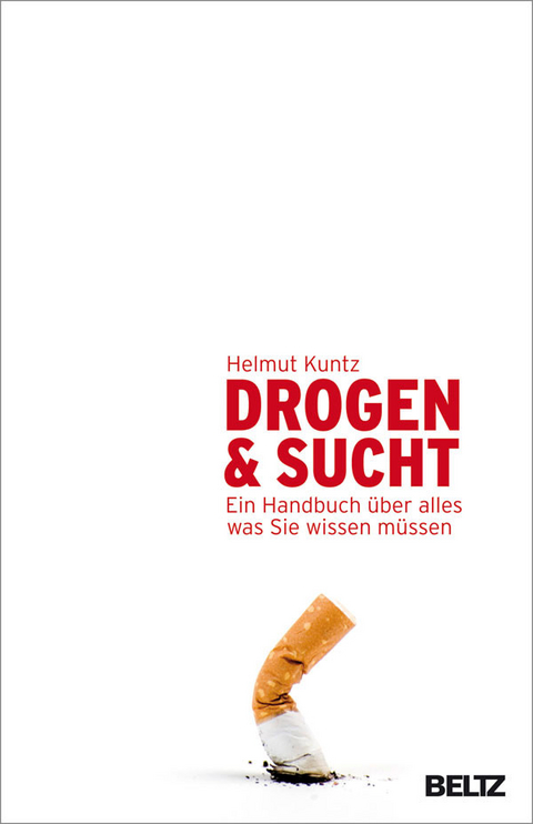 Drogen & Sucht -  Helmut Kuntz