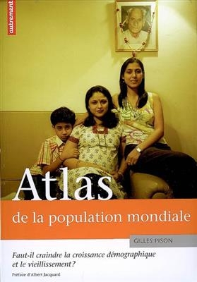 Atlas de la population mondiale - Gilles Pison