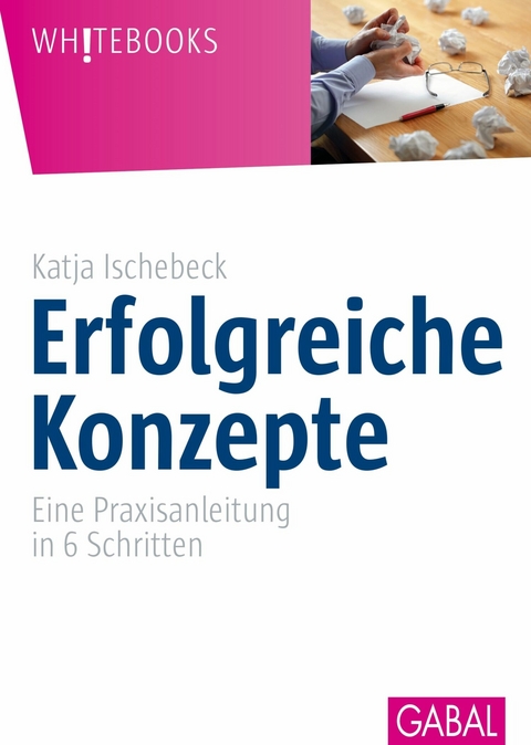 Erfolgreiche Konzepte - Katja Ischebeck