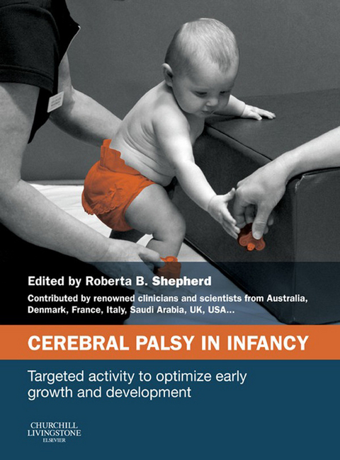 Cerebral Palsy in Infancy -  Roberta B. Shepherd