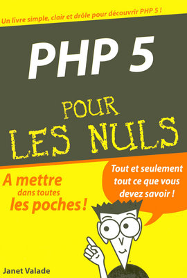 PHP 5 pour les nuls - Janet Valade