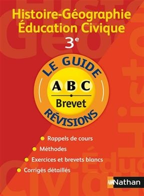 Histoire, géographie, éducation civique, 3e - Dominique Corbi, Véronique Paquet-Hocq