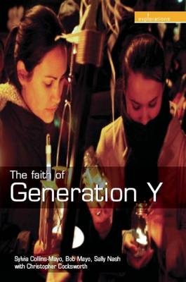 Faith of Generation Y -  Sylvia Collins-Mayo