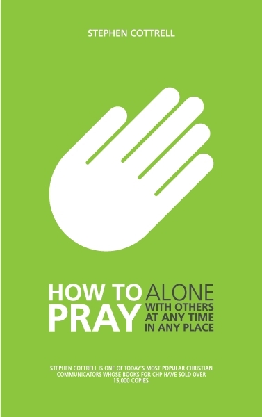 How to Pray -  Cottrell