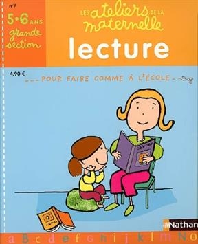 Lecture, grande section 5-6 ans : pour faire comme à l'école - Huguette Chauvet, Pascale Estellon