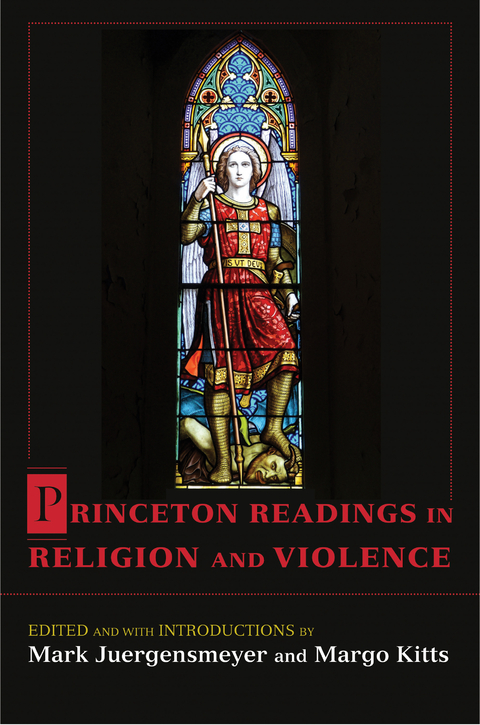 Princeton Readings in Religion and Violence - 