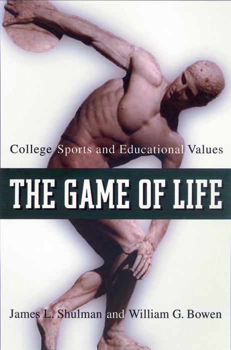 Game of Life -  William G. Bowen,  James L. Shulman