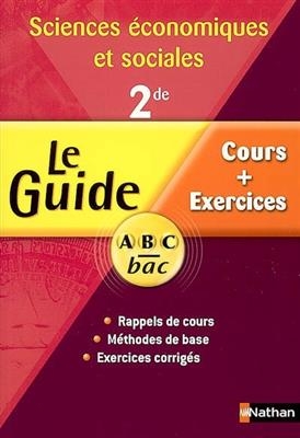 Sciences économiques et sociales 2de : cours + exercices