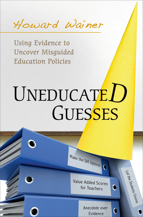 Uneducated Guesses - Howard Wainer