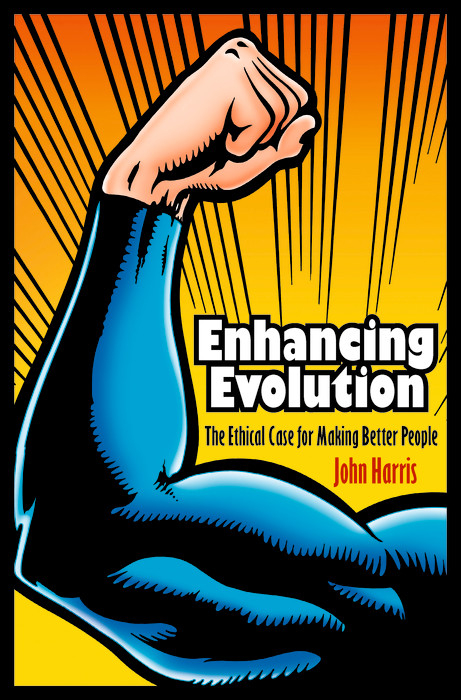 Enhancing Evolution -  John Harris