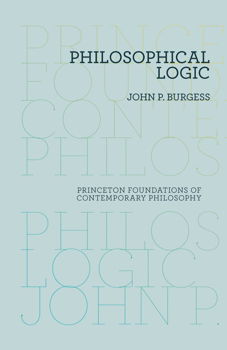 Philosophical Logic - John P. Burgess