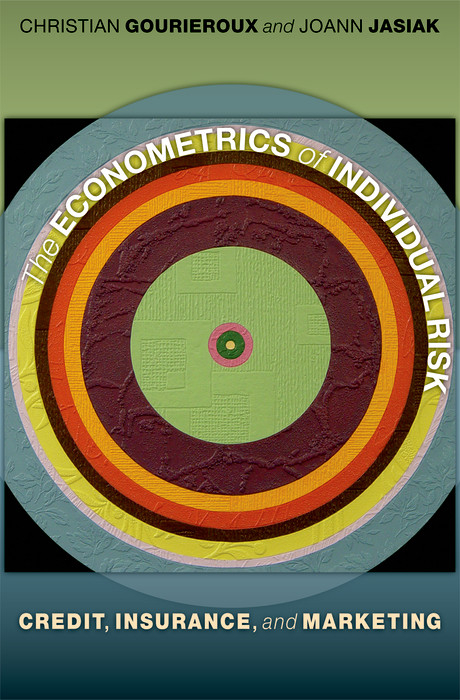 The Econometrics of Individual Risk - Christian Gourieroux, Joann Jasiak