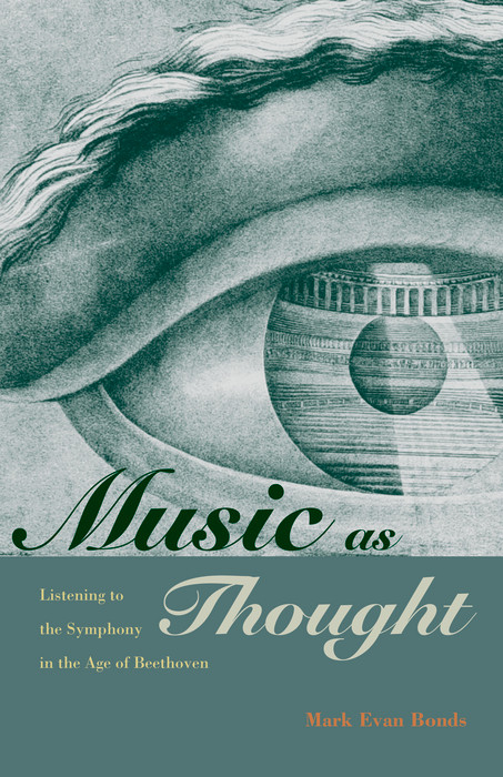 Music as Thought -  Mark Evan Bonds