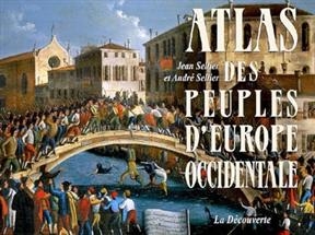 Atlas des peuples d'Europe occidentale - André Sellier, Jean Sellier