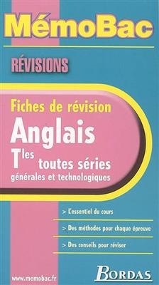 Anglais terminales toutes séries, générales et technologiques : fiches de revision - Nicole Gandilhon