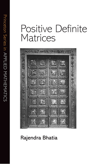 Positive Definite Matrices -  Rajendra Bhatia