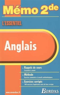 Anglais, Mémo 2de : rappels de cours, méthode, exercices corrigés - Nicole Gandilhon