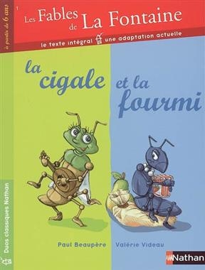 La cigale et la fourmi - J. de La Fontaine, P. Beaupère, V. Videau