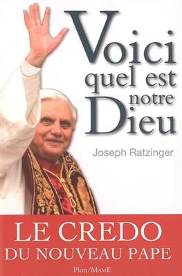 Voici quel est notre Dieu : conversations avec Paul Seewald -  Benoît 16 (1927-2022,  pape), Peter Seewald