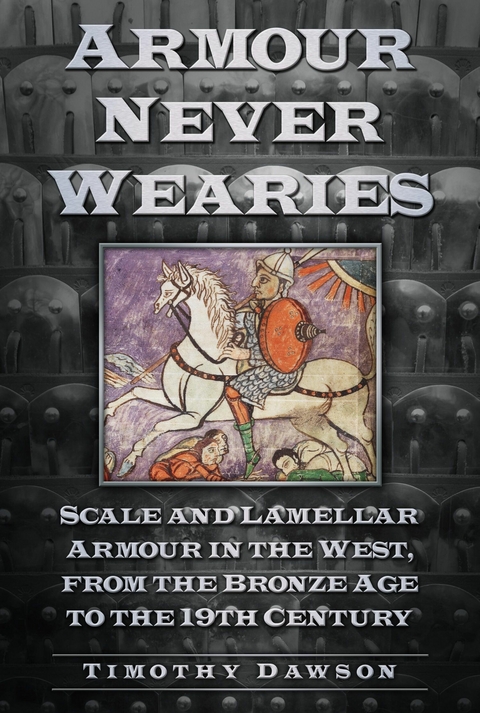 Armour Never Wearies - Timothy Dawson