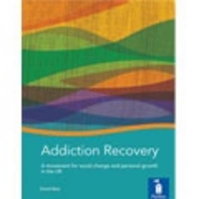 Addiction Recovery -  David Best