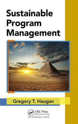 Sustainable Program Management -  Gregory T Haugan