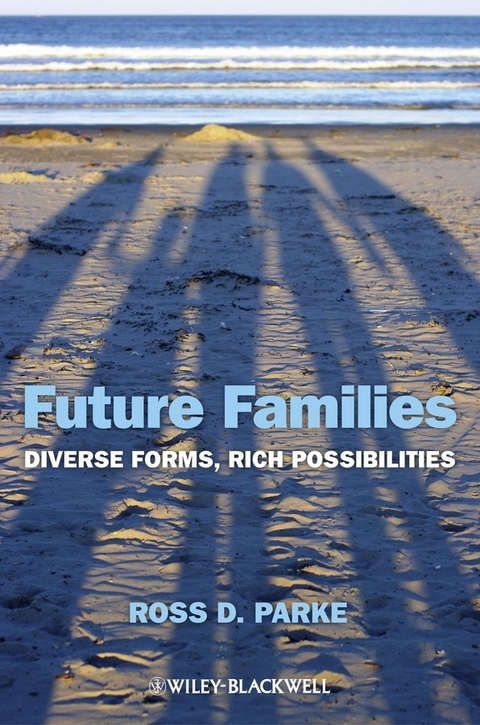 Future Families - Ross D. Parke