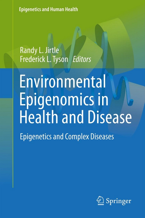 Environmental Epigenomics in Health and Disease - 