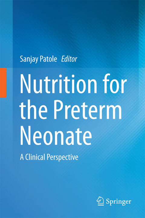 Nutrition for the Preterm Neonate - 