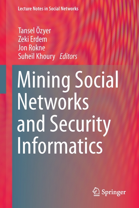 Mining Social Networks and Security Informatics - 