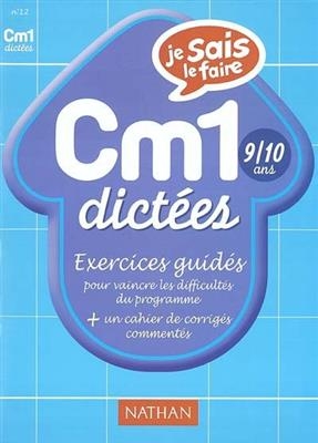 Dictées CM1 : exercices - Maurice Obadia, Alain Rausch