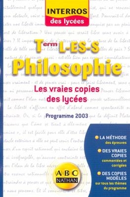 Philosophie terminales L, ES, S : les vraies copies des lycées : conforme au nouveau programme 2003 - Yolaine Plirsztok, Nathalie Nieuviarts