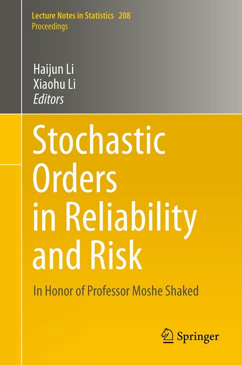 Stochastic Orders in Reliability and Risk - 