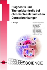 Diagnostik und Therapiekontrolle bei chronisch-entzündlichen Darmerkrankungen - Jürgen Stein, Karima Farrag