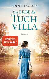 Das Erbe der Tuchvilla - Anne Jacobs