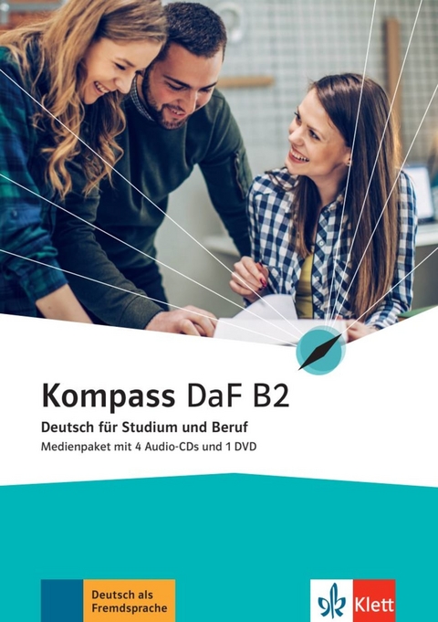 Kompass DaF B2 - Birgit Braun, Nadja Fügert, Friederike Jin, Klaus Mautsch, Ilse Sander, Nicole Schäfer, Daniela Schmeiser