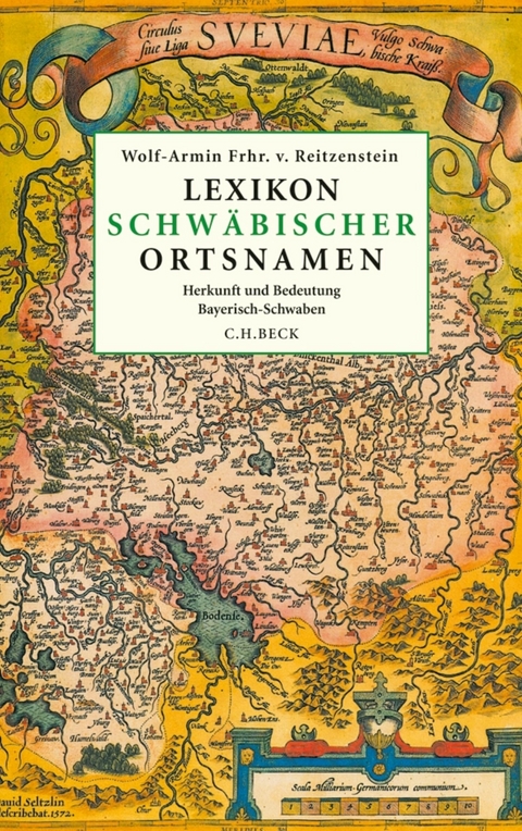 Lexikon schwäbischer Ortsnamen - Wolf-Armin Freiherr von Reitzenstein