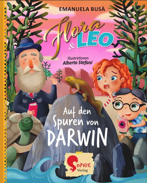 Flora & Leo auf den Spuren von Darwin - Emanuela Busà