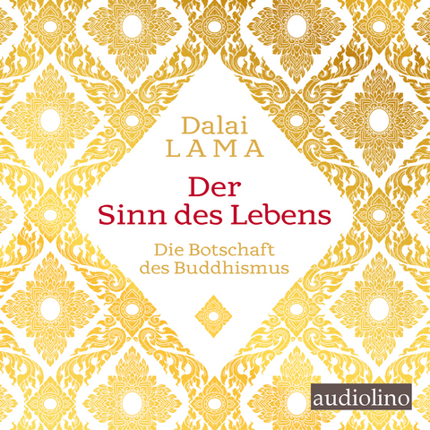 Der Sinn des Lebens - Tenzin Gyatso, Dalai Lama