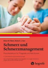 Schmerz und Schmerzmanagement - Carr, Eloise C. J.; Mann, Eileen M.