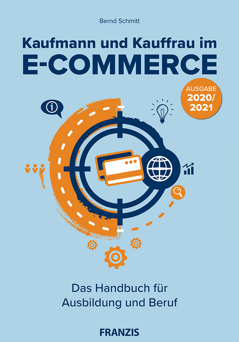 Kaufmann und Kauffrau im E-Commerce - Bernd Schmitt