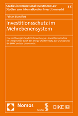 Investitionsschutz im Mehrebenensystem - Fabian Blandfort