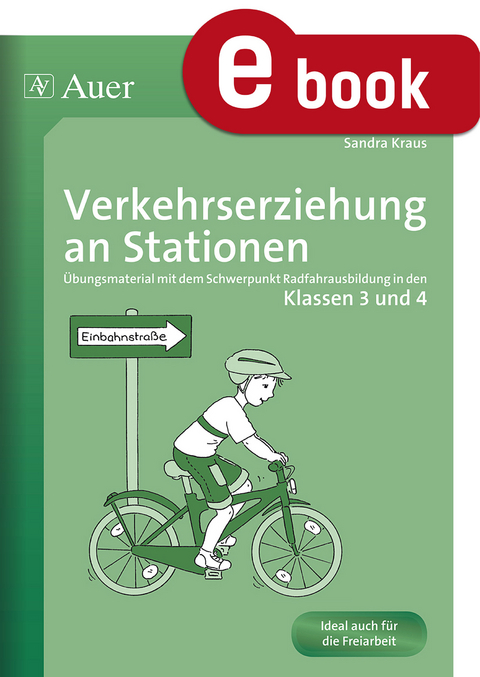 Verkehrserziehung an Stationen - Sandra Kraus