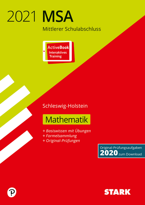 STARK Original-Prüfungen und Training MSA 2021 - Mathematik - Schleswig-Holstein