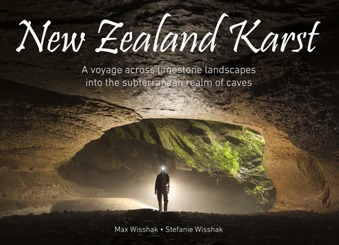 New Zealand Karst - Max Wisshak, Stefanie Wisshak