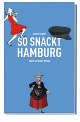 So snackt Hamburg - Tilgner, Daniel