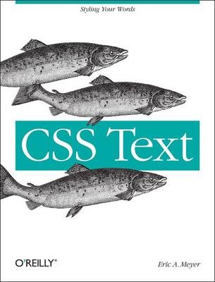 CSS Text -  Eric A. Meyer