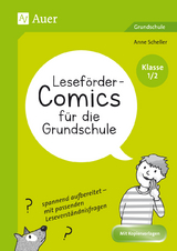 Leseförder-Comics für die Grundschule - Klasse 1/2 - Anne Scheller